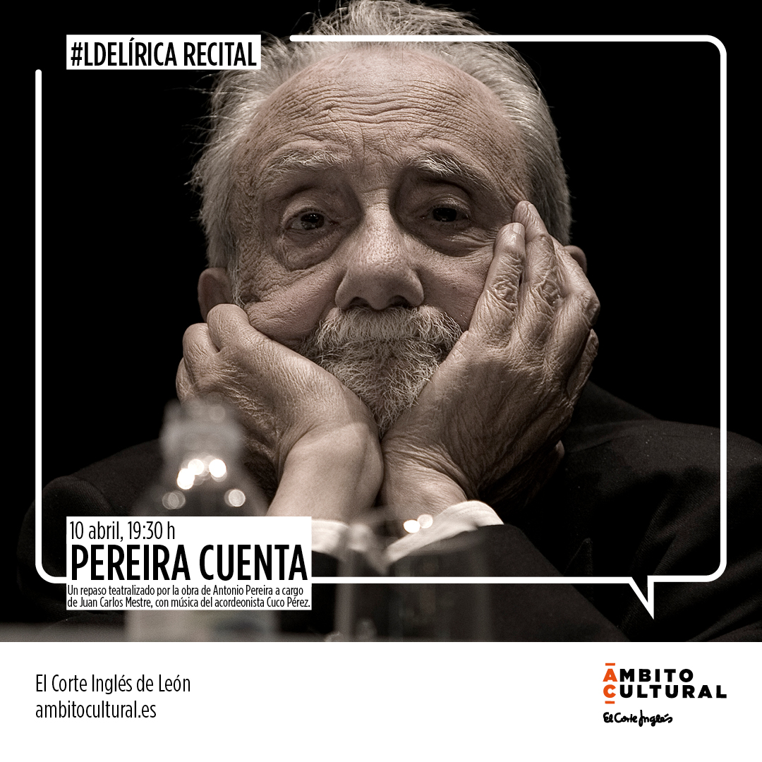 'Pereira cuenta', un recital poético teatralizado con Juan Carlos Mestre